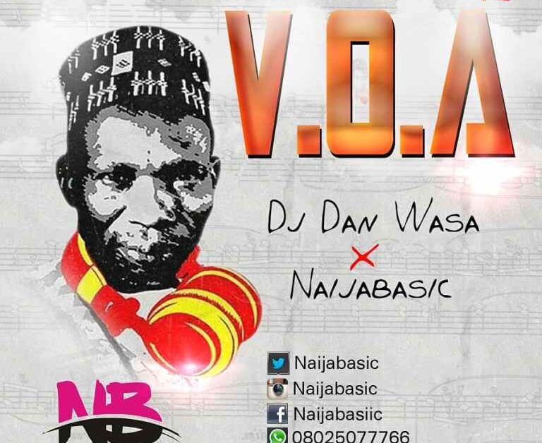 DJ Dan Wasa Voice Of Arewa Mix mp3 download